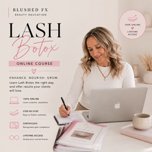 Load image into Gallery viewer, LASH BOTOX &amp; TINT - ONLINE TRAINING
