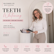 Load image into Gallery viewer, COSMETIC TEETH WHITENING - ONLINE &amp; IN SALON TRAINING
