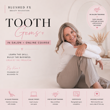 Load image into Gallery viewer, TOOTH GEMS - ONLINE &amp; IN SALON TRAINING
